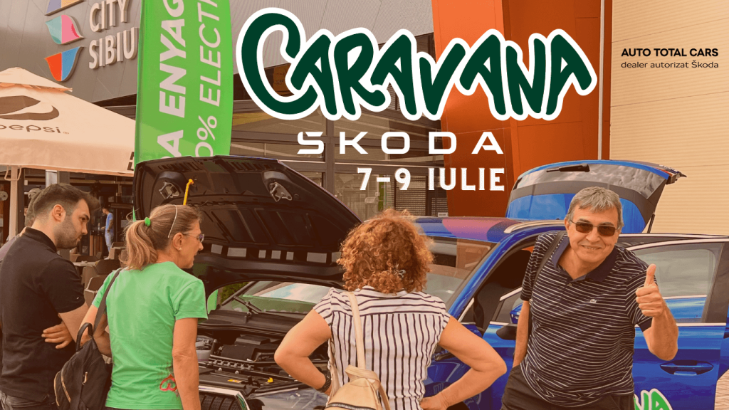 Caravana ŠKODA 2023 la Sibiu
